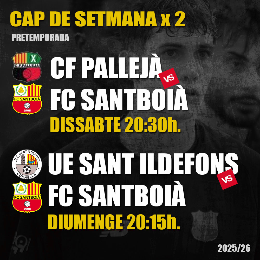 Cap de setmana amb dos partits